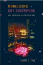Mobilizing Gay Singapore - Preview
