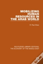 Mobilizing Human Resources In The Arab World