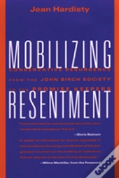Mobilizing Resentment