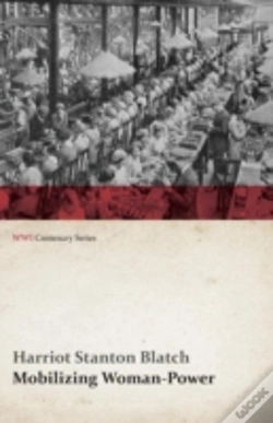 Capa do artigo Mobilizing Woman-Power (Wwi Centenary Series)