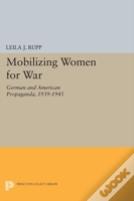 Mobilizing Women For War