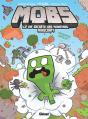 Mobs, La Vie Secrète Des Monstres Minecraft Tome 1 : Creeper Gaffeur ! - Preview