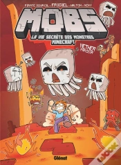 Capa do artigo Mobs, La Vie Secrète Des Monstres Minecraft Tome 4