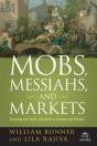Mobs, Messiahs, And Markets - Preview