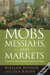 Capa do artigo Mobs, Messiahs, And Markets