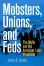 Mobsters, Unions, And Feds - Preview