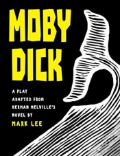 Capa do artigo Moby Dick: A Play Adapted From Herman Me
