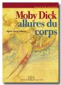 Moby Dick ; Allures Du Corps - Preview