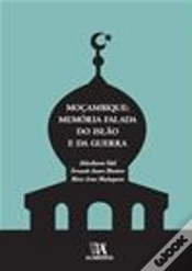 Capa do artigo Moçambique: Memória Falada do Islão e da Guerra