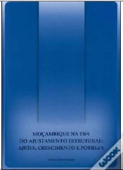 Capa do artigo Moçambique na Era do Ajustamento Estrutural: Ajuda, Crescimento e Pobreza