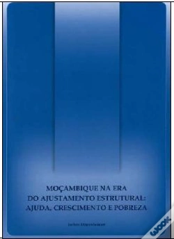 Capa do artigo Moçambique na Era do Ajustamento Estrutural: Ajuda, Crescimento e Pobreza