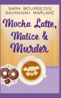 Mocha Latte, Malice   Murder - Preview