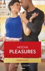 Mocha Pleasures - Preview