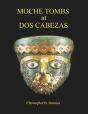Moche Tombs At Dos Cabezas - Preview