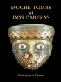 Moche Tombs At Dos Cabezas - Preview