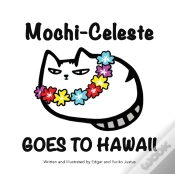 Capa do artigo Mochi-Celeste Goes To Hawaii