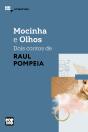 Mocinha E Olhos: Dois Contos De Raul Pompeia - Preview