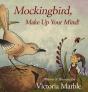 Mockingbird, Make Up Your Mind! - Preview