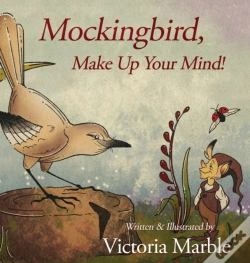 Capa do artigo Mockingbird, Make Up Your Mind!