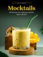 Mocktails : 60 Boissons Indispensables Sans Alcool - Preview