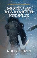 Moctu And The Mammoth People