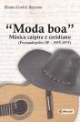 "Moda Boa": Música Caipira E Cotidiano - (Fernandópolis/Sp – 1955-1975) - Preview