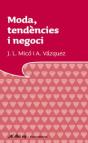 Moda, Tendencies I Negoci - Preview