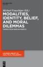 Modalities, Identity, Belief, And Moral Dilemmas - Preview