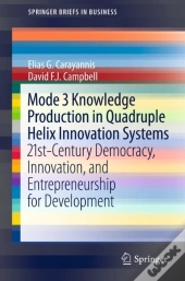 Mode 3 Knowledge Production In Quadruple Helix Innovation Systems
