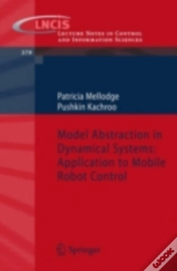 Capa do artigo Model Abstraction In Dynamical Systems: Application To Mobile Robot Control