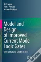 Model And Design Of Improved Current Mode Logic Gates
