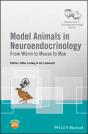 Model Animals In Neuroendocrinology - Preview