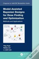 Model-Assisted Bayesian Designs For Dose Finding And Optimization