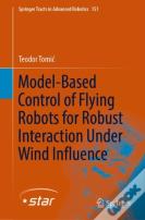 Model-Based Control Of Flying Robots For Robust Interaction Under Wind Influence
