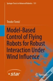 Capa do artigo Model-Based Control Of Flying Robots For Robust Interaction Under Wind Influence