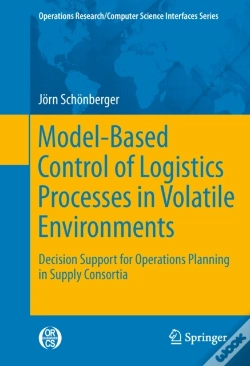Capa do artigo Model-Based Control Of Logistics Processes In Volatile Environments