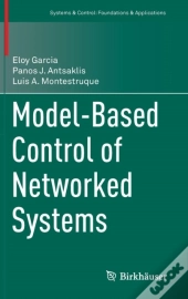 Model-Based Control Of Networked Systems