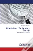 Model-Based Exploratory Testing