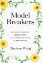 Model Breakers: Breaking Through Stereot - Preview