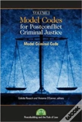 Model Codes For Post-Conflict Criminal Justice