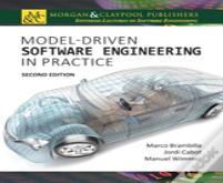 Model-Driven Software Engineering In Practice