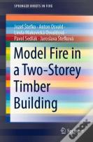 Model Fire In A Two-Storey Timber Building