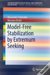 Capa do artigo Model-Free Stabilization By Extremum Seeking