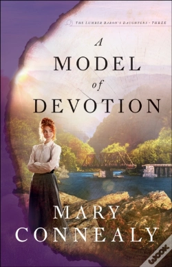 Capa do artigo Model Of Devotion (The Lumber Baron'S Daughters Book #3)