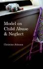 Model On Child Abuse And Neglect - Preview