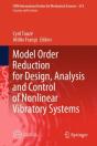 Model Order Reduction For Design, Analysis And Control Of Nonlinear Vibratory Systems - Preview