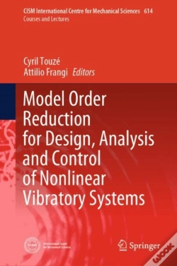 Capa do artigo Model Order Reduction For Design, Analysis And Control Of Nonlinear Vibratory Systems