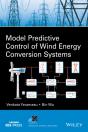 Model Predictive Control Of Wind Energy Conversion Systems - Preview