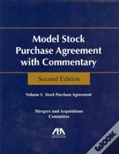 Model Stock Purchase Agreement With Commentary, Second
