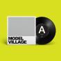 Model Village - Vinil - Preview